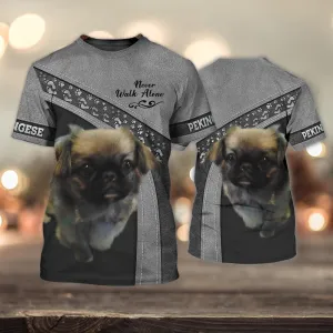 3D Dog T Shirts, Pekingese Never Walk Alone All Over Print T-Shirt, Gift For Pet Loves